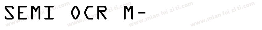 SEMI OCR M字体转换